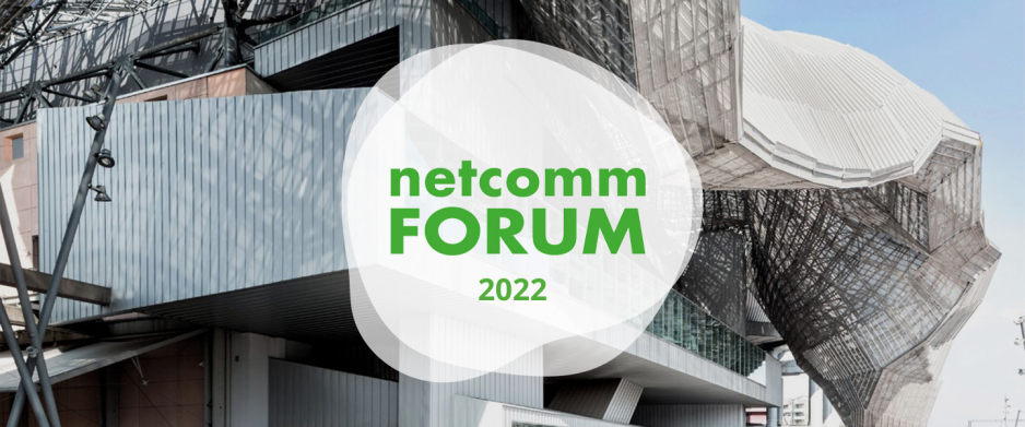 Netcomm Forum 2022